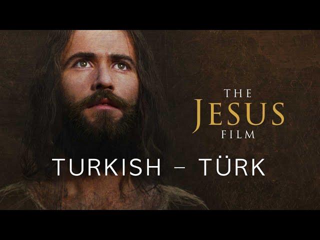 İsa Filmi - Türk - The Jesus Film -  Turkish - İsa Mesih hakkındaki Filmi İzle