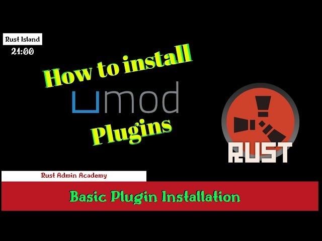 Rust How to Install UMOD PLUGINS | Rust Admin Academy Tutorial 2020