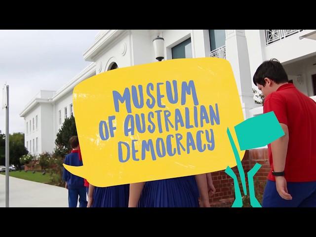 Canberra Excursion: Museum of Australian Democracy