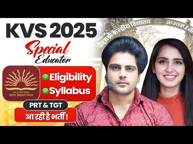 KVS 2025 PRT TGT Special Educator Eligibility + Syllabus Explained by Sachin Academy | Nandini Ma'am