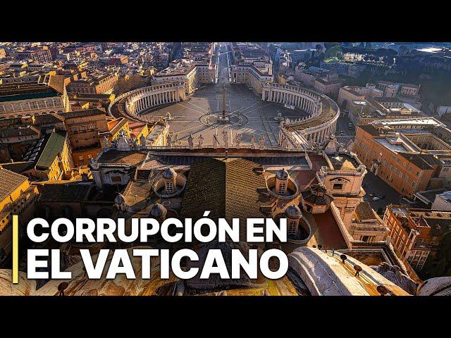 Corrupción en el Vaticano | Escándalo tras el muro de la iglesia | Investigación