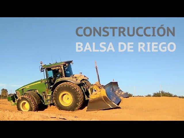 Construcción de balsa de riego | Primera parte