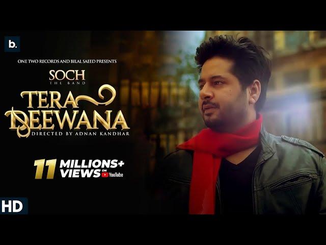 Tera Deewana by Soch The Band | Imran Ashraf | Sadia Khan | Adnan Dhool | Rabi Ahmed | Bilal Saeed