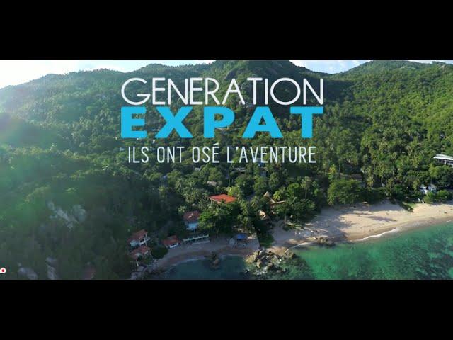 Expat Generation: They tried the adventure- The Film