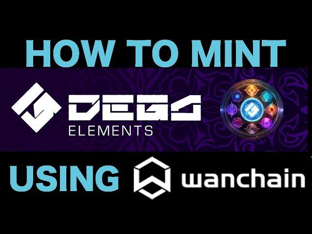 How to mint DEGA Elements on Wanchain. @DEGA_org