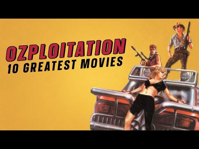 Top 10 OZPLOITATION Movies