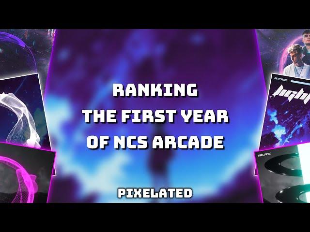 Ranking The First Year of NCS ARCADE