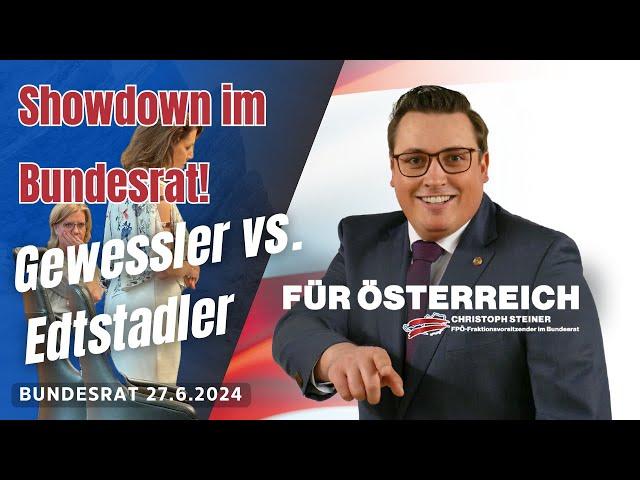 Showdown im Bundesrat! GEWESSLER VS: EDSTADLER