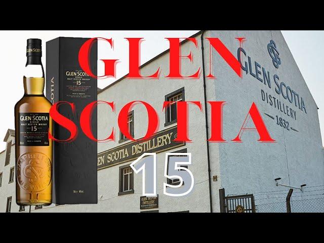 Glen Scotia 15 | Whisky review