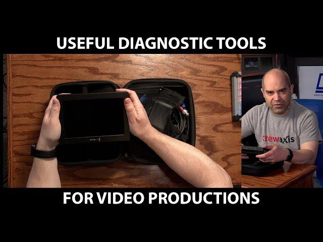 Tools to Make Troubleshooting Video Production Easier