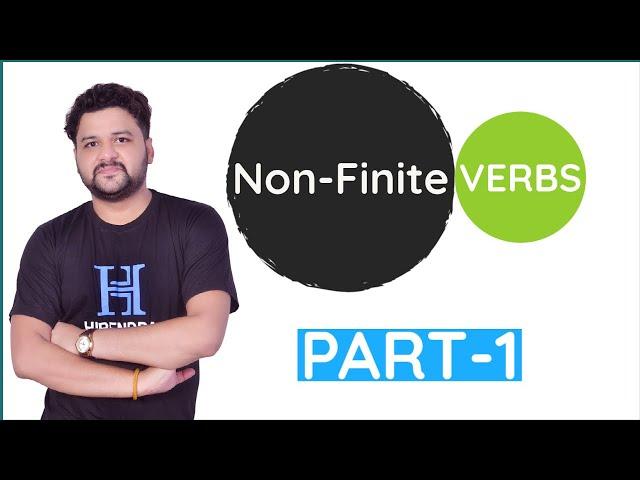 Non- Finite Verbs By hirendra sir