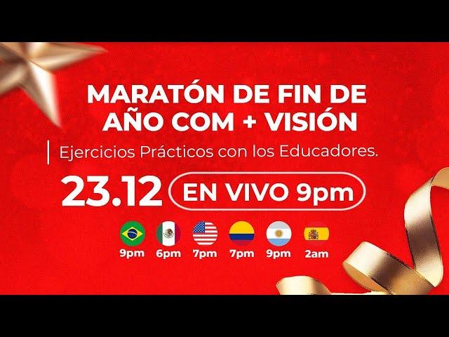 Live with OneStream Live.Maratón de Fin de Año con + Visión - Ejercicios Prácticos con los Educadore