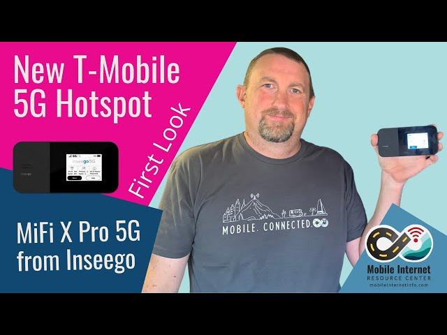 First Look: T-Mobile MiFi X PRO 5G Mobile Hotspot from Inseego