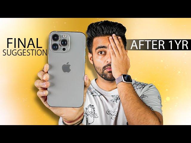 My Suggestion to Apple after using iPhone 15 Pro Max For 11 Months !!