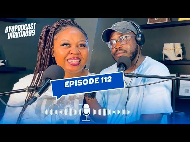 Episode 112 |ByoPodcast| Mjolo, Zim Headlines, Ukuthwala & Random advice