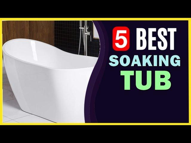  Best Soaking Tub in 2024 ️ TOP 5 ️