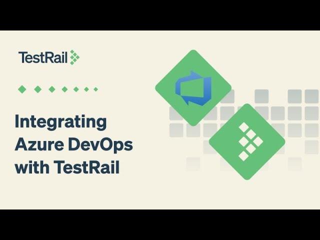 Integrating Azure DevOps with TestRail