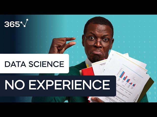 How (in 2024) to Become a Data Scientist with No Experience