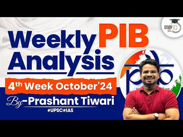 Weekly PIB Analysis: 4th Week of October 24 | Press Information Bureau News Analysis for UPSC CSE