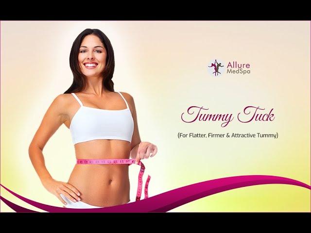 #TummyTuck | Abdominoplasty | Lipoabdominoplasty Surgery at Alluremedspa