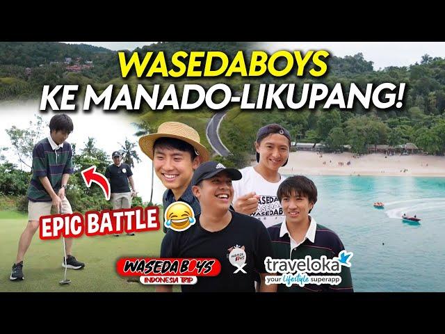 WASEDABOYS TRIP KE MANADO & LIKUPANG! EXPLORE HIDDEN GEMS & BATTLE! | INDONESIA TRIP