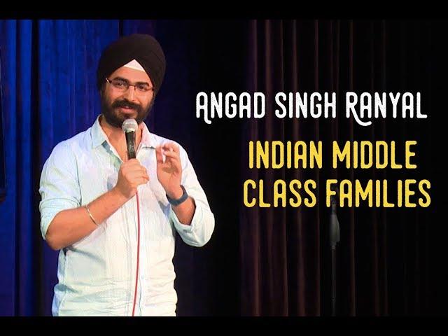 EIC: Indian Middle Class Families- Angad Singh Ranyal Stand Up Comedy