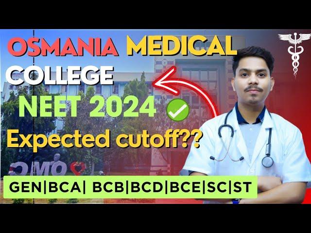 🩺Osmania Medical College NEET-2024  Expected Cutoff|Category wise#knruhs #ts #neet2024 #aiims