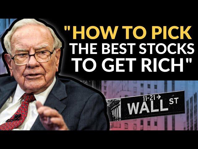 Warren Buffett: How To Pick The Best Stocks To Buy