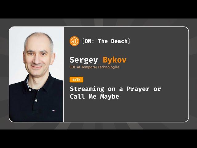 Streaming on a prayer or Call Me Maybe - Sergey Bykov - JOTB24