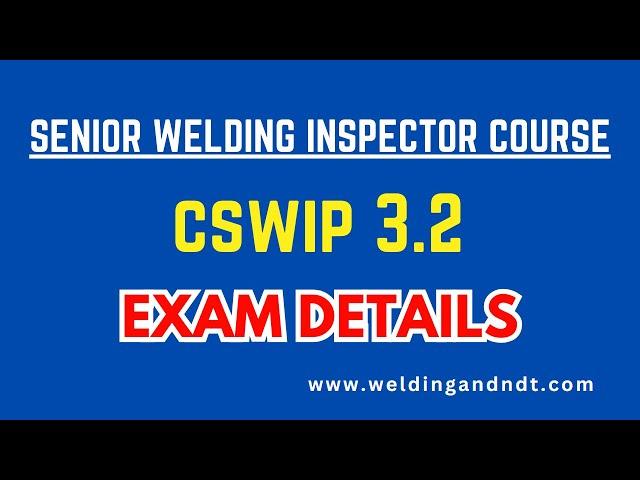 [English] CSWIP 3.2 Senior Welding Inspector Exam Overview