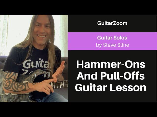 Hammer-Ons And Pull-Offs Guitar Lesson | Guitar Solos Workshop