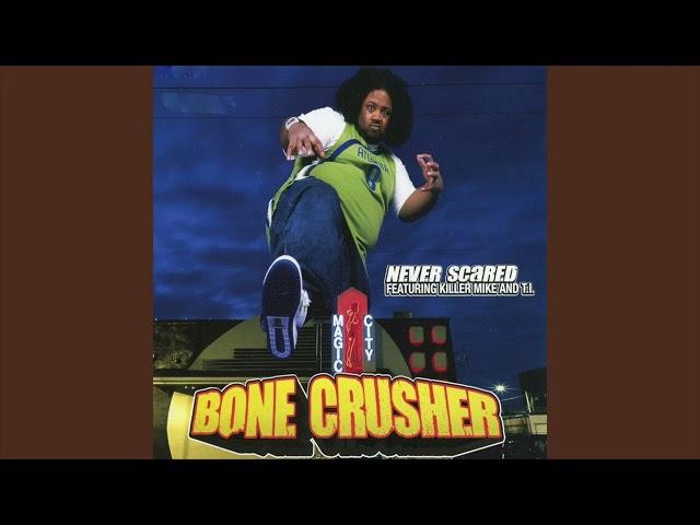 Bone Crusher - Never Scared [A-F-R-O Remix] (feat. Killer Mike & T.I.)