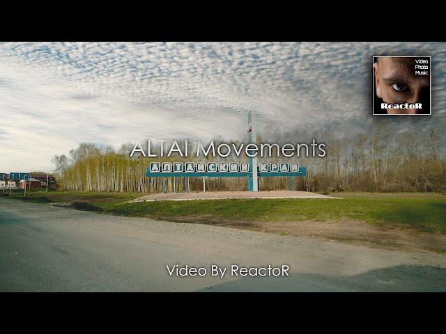 Altai movements (Video By ReactoR)