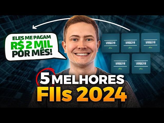 5 MELHORES FUNDOS IMOBILIÁRIOS PARA INVESTIR EM 2024 (tenho todos na minha carteira!)