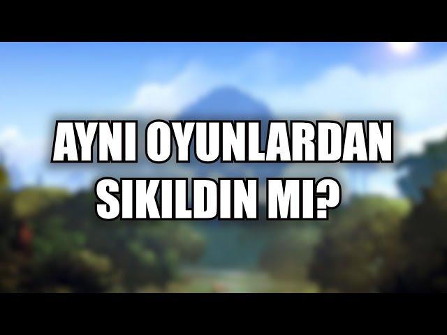 bu oyunları mutlaka dene.