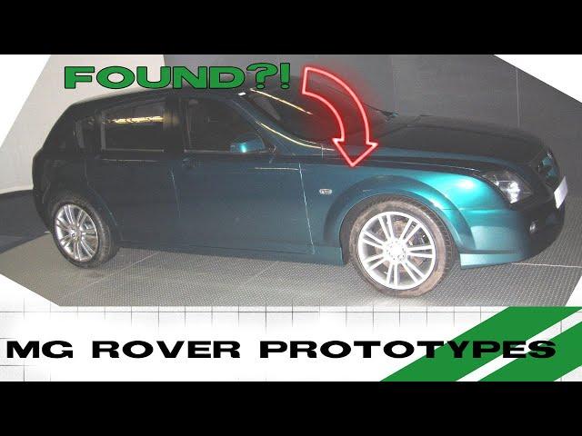 MG ROVER PROTOTYPES FOUND!? - GREAT NEWS? or is it.....