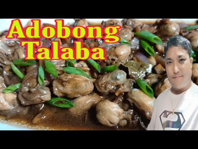 Adobong Talaba/Adobong Oyster/Yummy Oyster