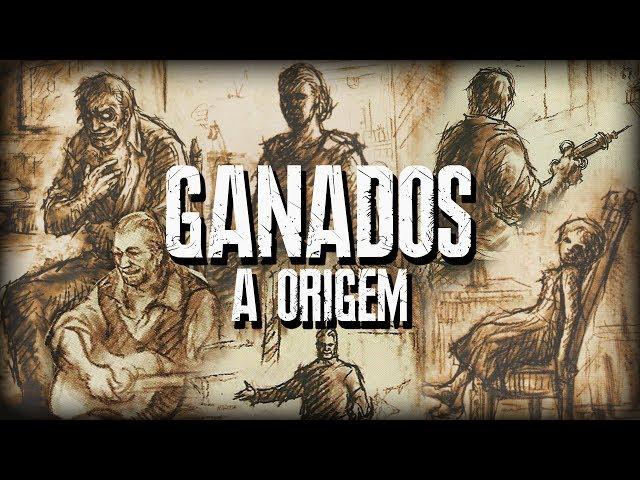 GANADOS: A ORIGEM - MISTÉRIOS DA VILA - RESIDENT EVIL 4