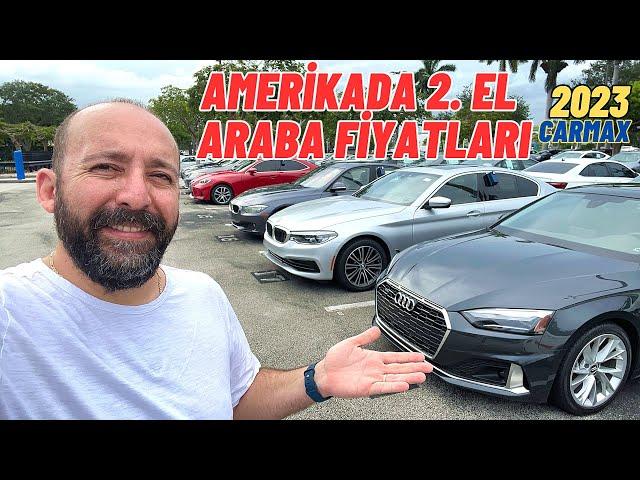 Amerikada 2  El Araba Fiyatları 2023 | CarMax