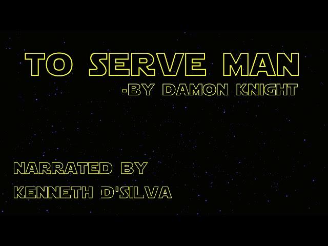 To Serve Man (audiobook) by Damon Knight