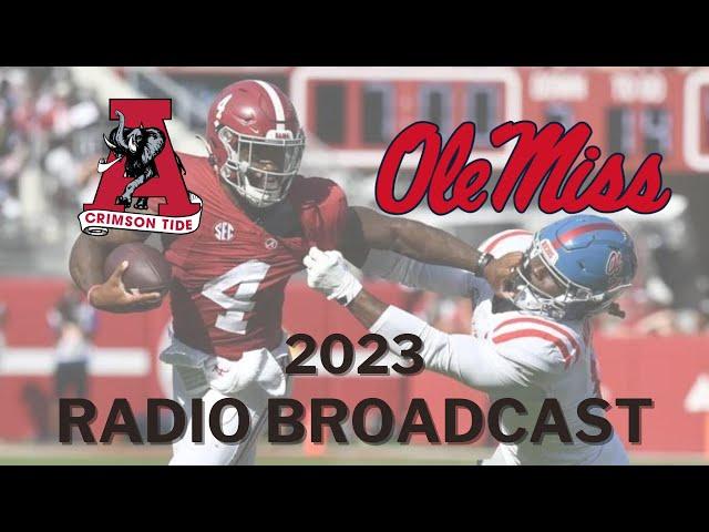 Alabama v. Ole Miss 2023 - Eli Gold Radio Broadcast