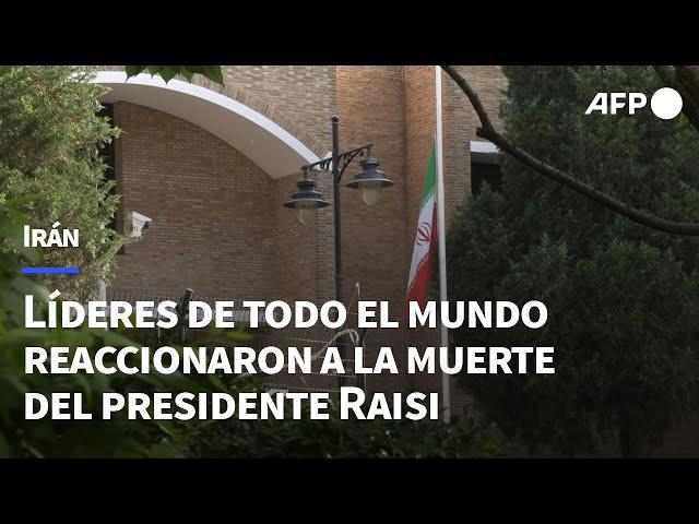 Reacciones a la muerte del presidente iraní en un accidente de helicóptero | AFP