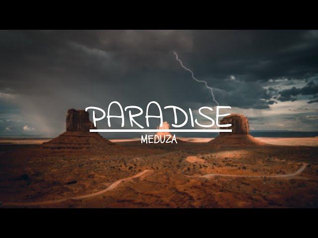 MEDUZA - Paradise (Lyrics) feat. Dermot Kennedy