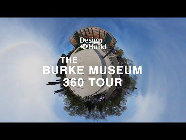 360º Tour of the Burke Museum | Design vs. Build #burkemuseum #seattle #olsonkundig