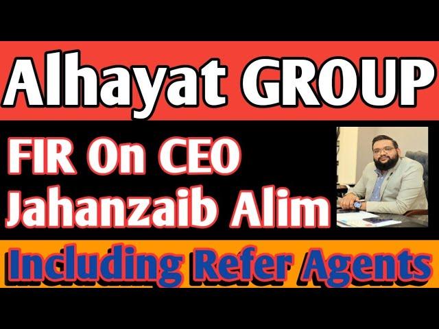 FIR On CEO Alhayat Group | Investment companies froud,scandle in pakistan