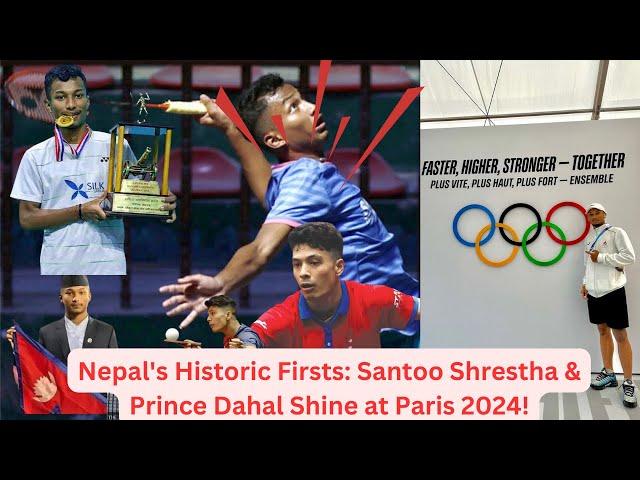 Nepal's Historic Olympic Debuts: Santoo Shrestha & Prince Dahal Shine at Paris 2024!