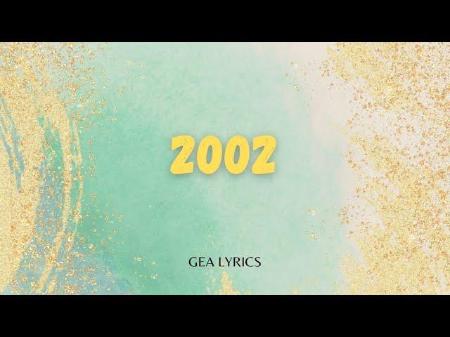 2002 - Anne Marie [Lyrics Video]