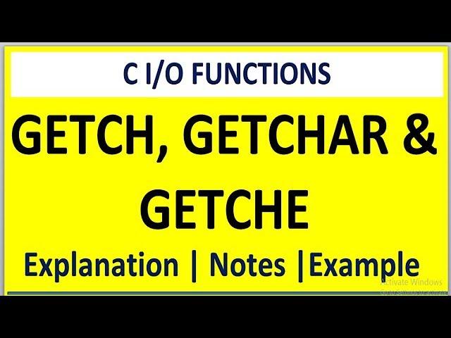 GETCHAR GETCHE AND GETCH FUNCTIONS IN C  WITH EXAMPLE