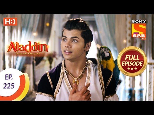 Aladdin - Ep 225 - Full Episode - 26th June, 2019