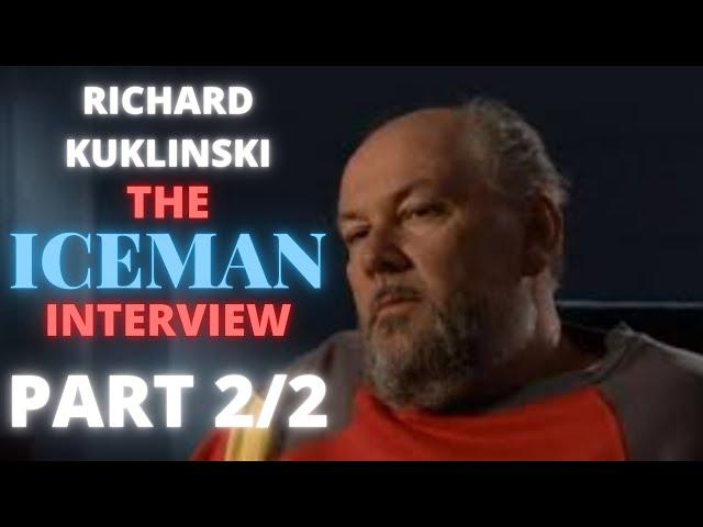 RICHARD (THE ICEMAN) KUKLINSKI INTERVIEW PART 2/2